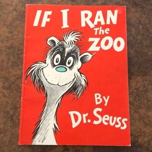Dr. Seuss’s If I Ran The Zoo